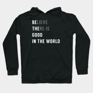 Be The Good Hoodie